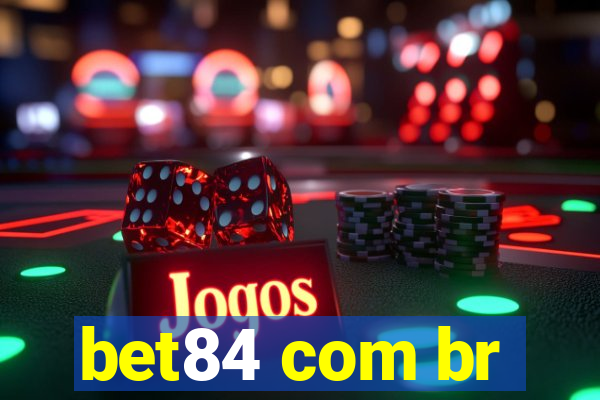 bet84 com br